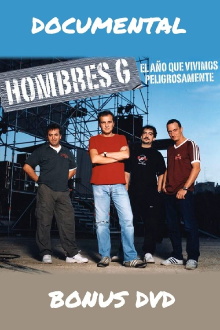 Hombres G: El año que vivimos peligrosamente Trailer