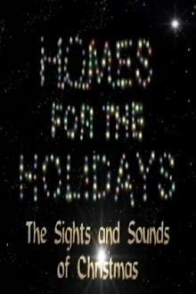 Homes for the Holidays: The Sights and Sounds of Christmas Trailer
