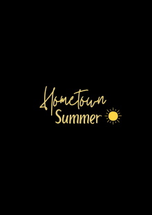 Hometown Summer Trailer