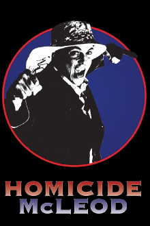 Homicide McLeod Trailer