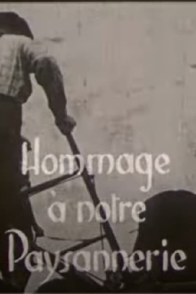 Hommage à notre paysannerie Trailer