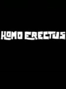 Homo Erectus Trailer