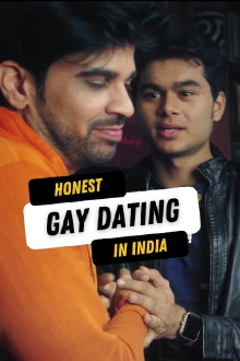 Honest Gay Dating In India Trailer