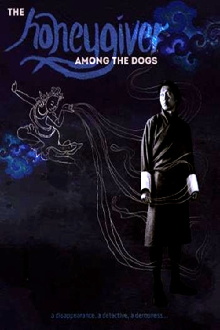 Honeygiver Among the Dogs Trailer