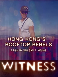 Hong Kong's Rooftop Rebels Trailer