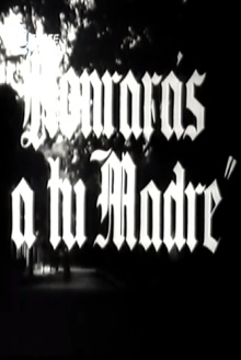 Honrarás a tu madre Trailer