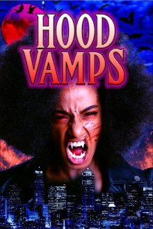 Hood Vamps Trailer