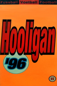 Hooligan '96 Trailer