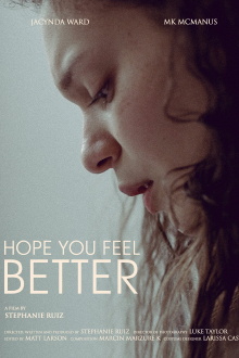 Hope You Feel Better Trailer