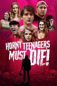 Horny Teenagers Must Die! Trailer