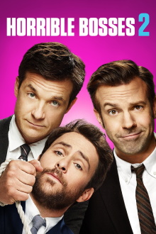 Horrible Bosses 2 Trailer