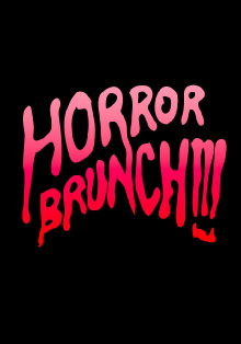 Horror Brunch Trailer