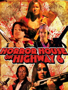 Horror House on Highway 6 Trailer