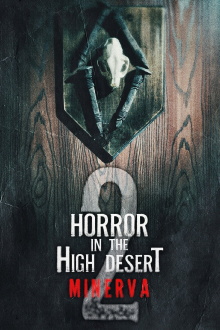 Horror in the High Desert 2: Minerva Trailer