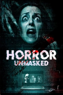 Horror Unmasked Trailer