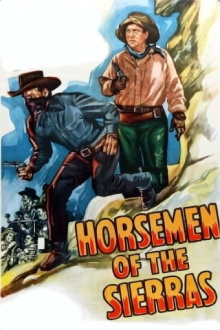 Horsemen of the Sierras Trailer