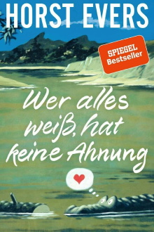 Horst Evers - Wer alles weiß, hat keine Ahnung Trailer
