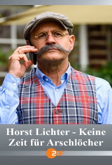 Horst Lichter - Keine Zeit für Arschlöcher Trailer