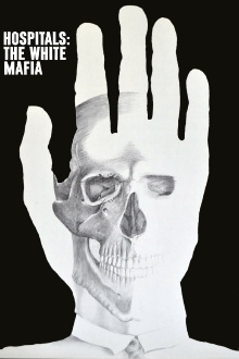 Hospitals: The White Mafia Trailer