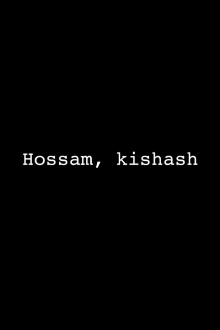 Hossam, kishash Trailer