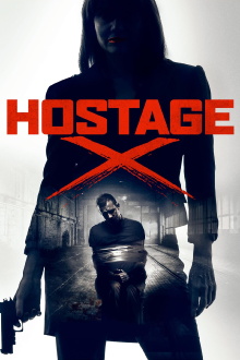 Hostage X Trailer