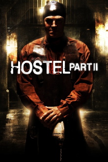Hostel: Part II Trailer