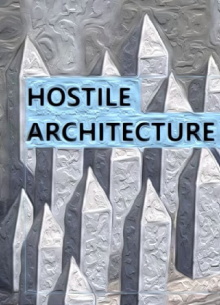 Hostile Architecture Trailer