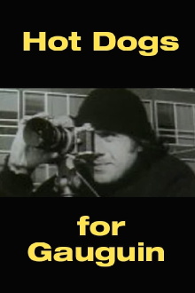 Hot Dogs for Gauguin Trailer