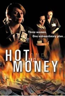 Hot Money Trailer