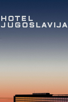 Hotel Yugoslavia Trailer