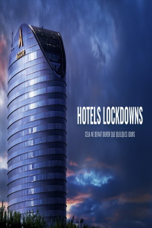 Hotels Lockdowns Trailer