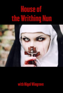 House of the Writhing Nun Trailer