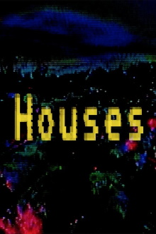 HOUSES Trailer