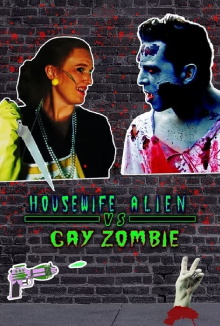 Housewife Alien vs. Gay Zombie Trailer