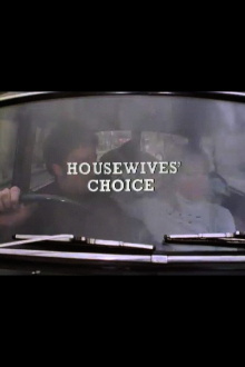 Housewives' Choice Trailer