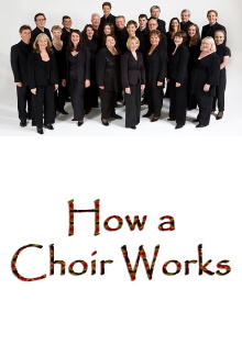 How a Choir Works Trailer