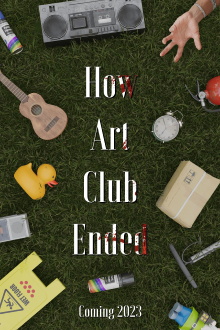 How Art Club Ended Trailer
