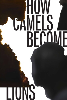 How Camels Become Lions Trailer