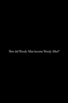How did Woody Allen become Woody Allen? Trailer