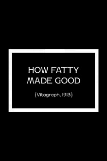 How Fatty Made Good Trailer