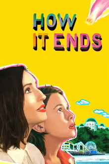 How It Ends Trailer