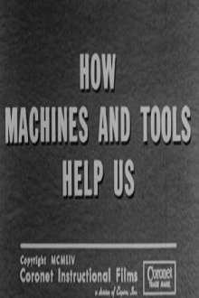 How Machines and Tools Help Us Trailer