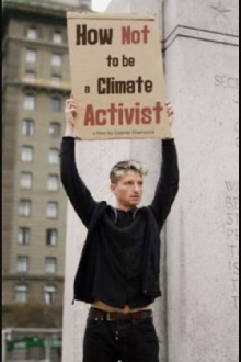 How Not to Be a Climate Activist Trailer