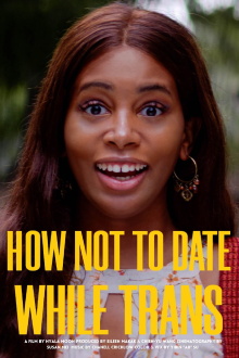 How Not to Date While Trans Trailer