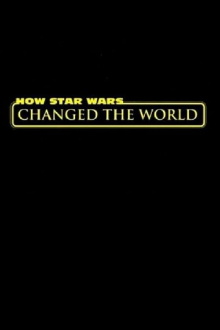 How Star Wars Changed the World Trailer