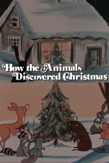 How the Animals Discovered Christmas Trailer