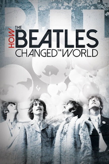 How the Beatles Changed the World Trailer