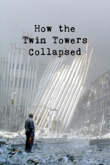 How the Twin Towers Collapsed Trailer