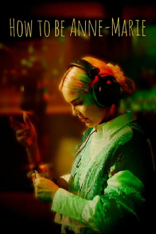 How to be Anne-Marie Trailer