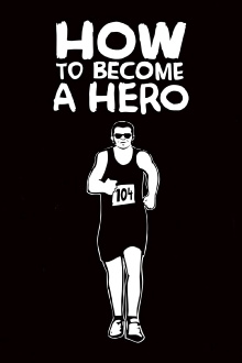 How to Become a Hero Trailer